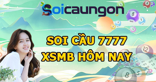 Soi Cầu 7777 XSMB Rồng Bạch Kim ngày hôm nay